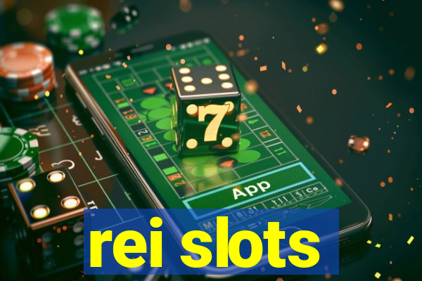 rei slots